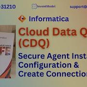 Informatica Cloud Data Quality Secure Agent Installation Configuration And Create Connections