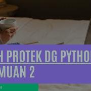 Tutorial Pemrograman Python Bag 2 FREE Modul Pengantar Coding