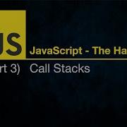JavaScript The Hard Parts Call Stack Part 3 Full Course