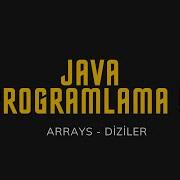 Java Programlama Dersleri 5 Java Arrays Diziler