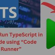 Setup TypeScript In VSCode With Code Runner Step By Step