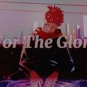 Jujutsu Kaisen AMV For The Glory ᴴᴰ