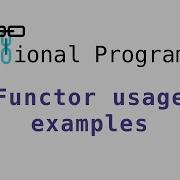 Functional Programming Functor Usage Examples