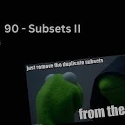 Subsets II Leetcode 90