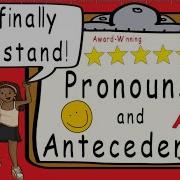 Pronouns And Antecedents What Is A Pronoun And Antecedent Award Winning Teaching Video
