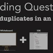 Coding Question Find Duplicates In An Array