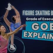 What Is GOE Figure Skating Basics JGPFigure