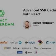 Advanced SSR Caching With React Robert Haritonov