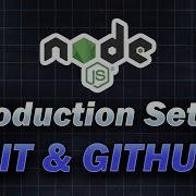 3 Git GitHub Complete Node JS Production Setup Node JS Tutorial JavaScript Coding