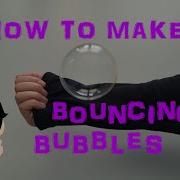 How To Make Bouncy Bubbles At Home Bouncing Bubbles Recipe