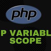 Learn About Variables Scope In PHP