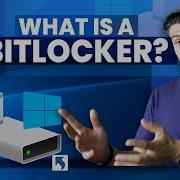 The Ultimate Guide On What Is A BitLocker