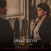 Umar Keyn Fake Love Original Mix 2026