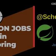 CRON Job Job Scheduler Task Scheduler In Spring Boot Application CodeDebugger