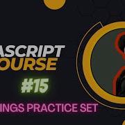 JavaScript Chapter 4 Practice Set On Strings JavaScript Tutorial In Hindi 15