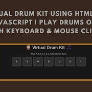 Virtual Drum Kit With HTML CSS And JavaScript Step By Step Guide