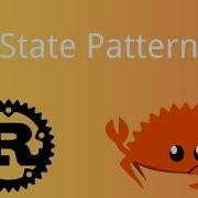 Rust State Pattern Rust Tutorial 71