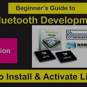 NRF5 SDK Tutorial For Beginners Pt 2 Install Activate Segger Embedded Studio