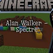 Alan Walker Spectre Song Note Block Tutorial