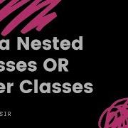 Static Nested Class In Java Inner Class In Java Tutorial In Hindi