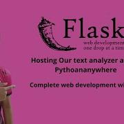 Hosting Our Text Analyzer App In Pythonanywhere How To Host A Flask App Flask Tutorial 12