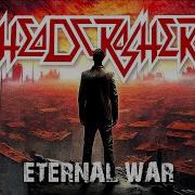 HEADCRASHER ETERNAL WAR