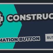 Construct 2 Animation Button