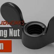 How To Design An M5 Wing Nut In SolidWorks Solidworks Tutorial KeyShot 9 Lesson