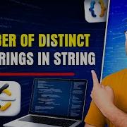 Count Distinct Substrings Using Trie In Java String Trie Interview Problem