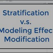 8 4 Effect Modification Stratifying Vs Modelling It With Interaction Term In R