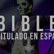 Ghost Bible Subtitulado En Español