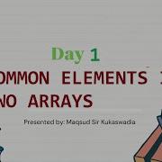 Day 1 Find Common Elements From Two Arrays