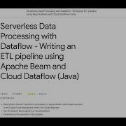 ServerlessDataProcessingwithDataflow Writing An ETL Pipeline Using ApacheBeam And CloudDataflow Java