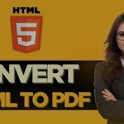 How To Convert HTML To PDF FULL GUIDE