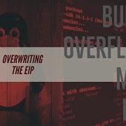 Buffer Overflows Made Easy Part 5 Overwriting The EIP