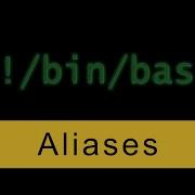 Aliases Bash Scripting