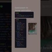 Card Zoom In Hover Animation Coding Developer Shorts Animation Cssanimation Css Image
