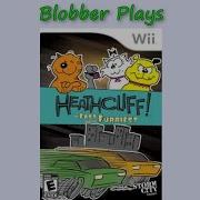 Blobber Plays Heathcliff The Fast And The Furriest Wii