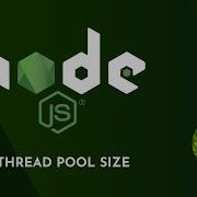 Node Js Tutorial 40 Thread Pool Size