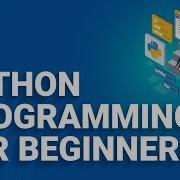 Python Programming For Beginners Python Tutorial For Beginners Learn Python Programming Edureka