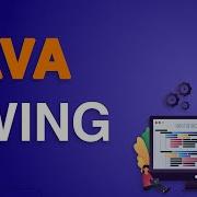 Java Swing For Beginners What Is Java Swing Java Swing Tutorial Intellipaat