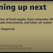 Optimization Of Food Supply Chain Networks Amazon Consumer Science Summit