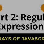 HackerRank 10 Days Of JavaScript Solutions Regular Expressions Part 2 Day 7