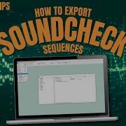 How To Export SoundCheck Sequences