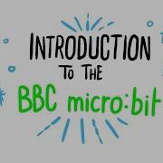 Introduction To The BBC Micro Bit
