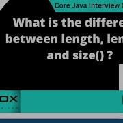 What Is The Difference Between Length Length And Size Core Java Interview Question 278