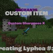 Custom MMORPG Plugin Tutorial Custom Enchantments Creating Lyphea 13