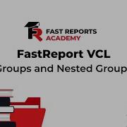 FastReport VCL Groups And Nested Groups
