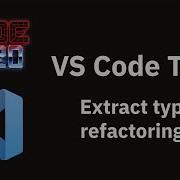 VS Code Tips The Extract Type Refactoring For TypeScript