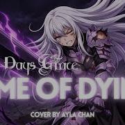 Three Days Grace Time Of Dying Cover By Ayla Chan Lyric Video